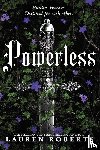 Roberts, Lauren - Powerless: Deluxe Collector's Edition Hardback