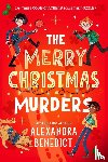 Benedict, Alexandra - The Merry Christmas Murders