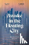 Kwan, Susanna - Awake in the Floating City