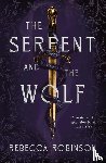 Robinson, Rebecca - The Serpent and the Wolf