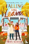 Wilson, Misty - Falling Like Leaves