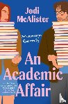 McAlister, Jodi - An Academic Affair