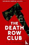 Vazquez, V. A. - The Death Row Club