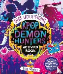 Violet, Lila - The Unofficial K-Pop Demon Hunters Activity Book
