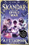 Steadman, A.F. - Skandar and the Spirit War