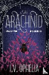 Ophelia, I.V. - The Arachnid