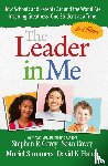 Covey, Stephen M. R. - The Leader in Me (3rd Edition)