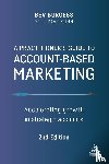 Burgess, Bev, Munn, Dave - A Practitioner's Guide to Account-Based Marketing