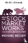 Becket, Michael - How The Stock Market Works