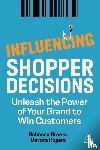Brooks, Rebecca, Rogers, Devora - Influencing Shopper Decisions