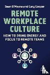 O'Meara, Sean, Cooper, Cary - Remote Workplace Culture