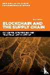Vyas, Nick (Assistant Professor of Clinical Data Sciences and Operations), Beije, Aljosja, Krishnamachari, Bhaskar - Blockchain and the Supply Chain