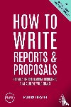 Forsyth, Patrick - How to Write Reports and Proposals