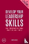 Adair, John - Develop Your Leadership Skills