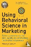 Harhut, Nancy - Using Behavioral Science in Marketing