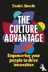 Strode, Daniel - The Culture Advantage