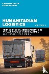 Heaslip, Professor Graham, Tatham, Peter - Humanitarian Logistics