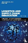 Manners-Bell, John, Lyon, Ken - Logistics and Supply Chain Innovation