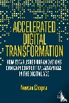 Chopra, Neetan - Accelerated Digital Transformation