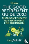  - The Good Retirement Guide 2023