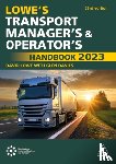 Davies, Glen - Lowe's Transport Manager's and Operator's Handbook 2023