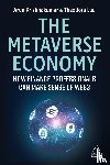 Krishnakumar, Arunkumar (Chief Growth Officer), Lau, Theodora - The Metaverse Economy