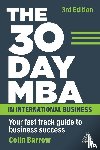 Barrow, Colin - The 30 Day MBA in International Business