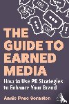 Scranton, Annie Pace (Founder) - The Guide to Earned Media