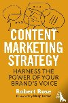 Rose, Robert (Chief Strategy Officer) - Content Marketing Strategy