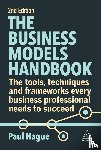 Hague, Paul - The Business Models Handbook
