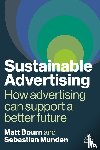 Bourn, Matt, Munden, Sebastian - Sustainable Advertising