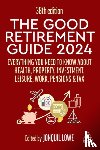 - The Good Retirement Guide 2024