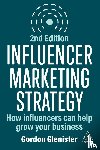 Glenister, Gordon - Influencer Marketing Strategy