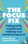Griffiths, Chris, Medlicott, Caragh - The Focus Fix