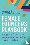 Boden, Anne - Female Founders’ Playbook