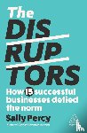 Percy, Sally - The Disruptors