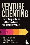 Gutmann, Prof. Dr Tobias, Greiss, Sebastian, Huttenhein, Christian - Venture Clienting