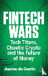 Costa, James da - Fintech Wars