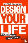 Gounari, Erifili - Design Your Life