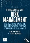 Boothroyd, Kate, Thompson, Clive - Fundamentals of Risk Management