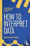 Kelly, Nicholas - How to Interpret Data