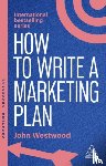 Westwood, John - How to Write a Marketing Plan