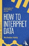 Kelly, Nicholas - How to Interpret Data