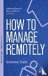 Dale, Gemma - How to Manage Remotely