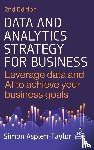Asplen-Taylor, Simon - Data and Analytics Strategy for Business