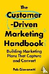 Giovanetti, Fab - The Customer-Driven Marketing Handbook