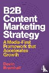 Bramhall, Devin - B2B Content Marketing Strategy
