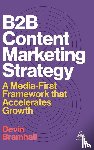 Bramhall, Devin - B2B Content Marketing Strategy