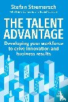 Stremersch, Stefan - The Talent Advantage
