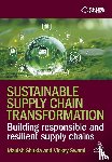 Shukla, Manish, Swami, Vickey - Sustainable Supply Chain Transformation